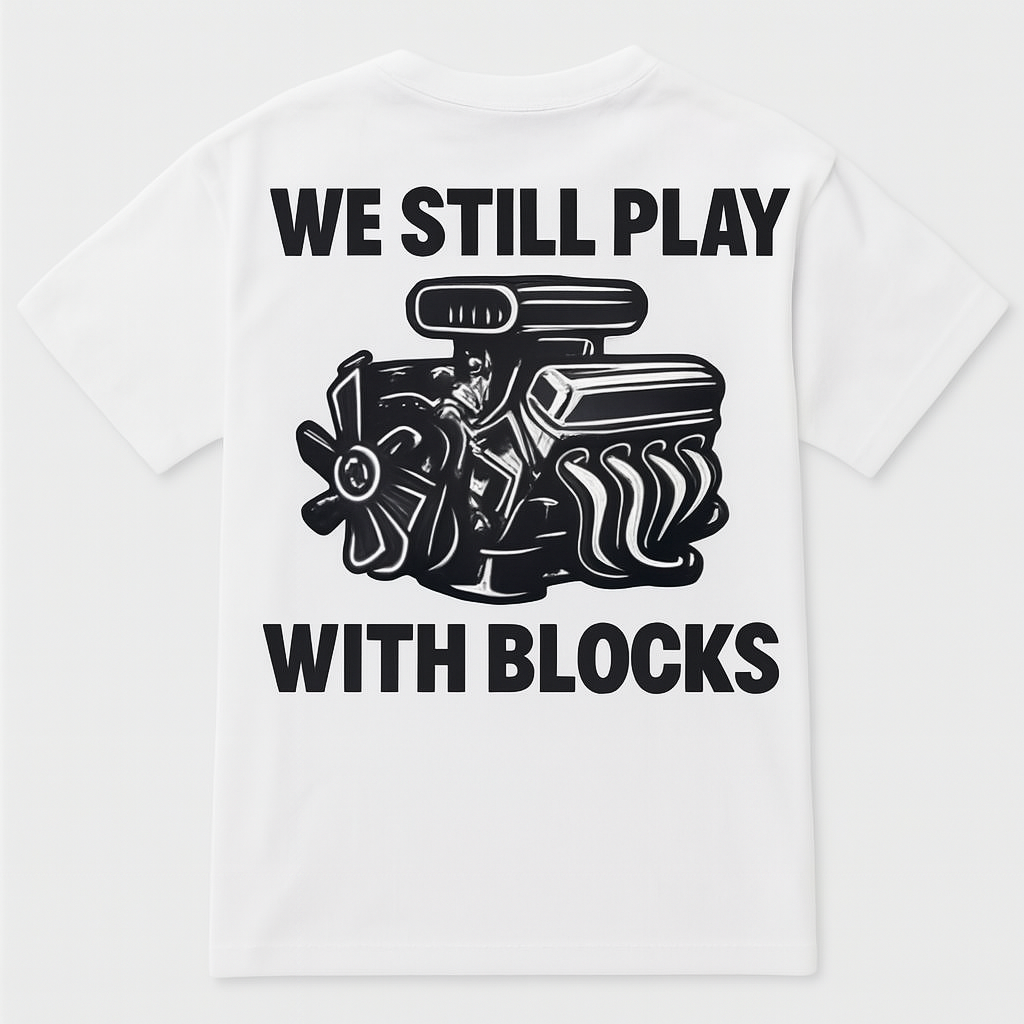 Still Play with Blocks T-shirt